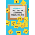 Single-Session Therapy and Procrastination