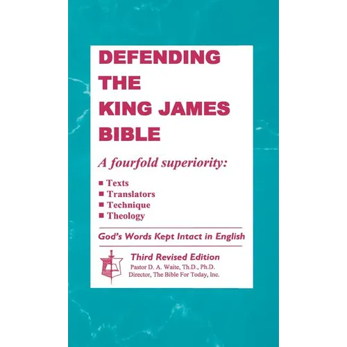 Defending the King James Bible