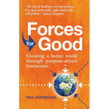 Forces for Good: Creating a better world through purpose-driven businesses