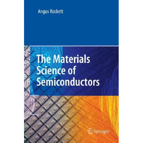The Materials Science of Semiconductors