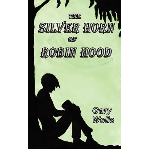 The Silver Horn of Robin Hood