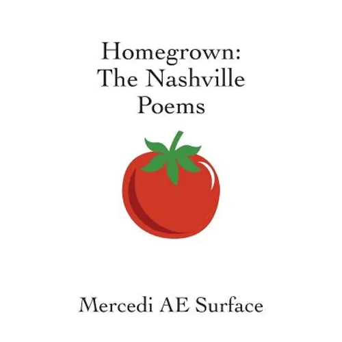 Homegrown: The Nashville Poems