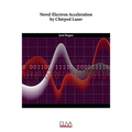 Novel Electron Acceleration by Chirped Laser
