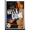 Hell and Gone (Large Print Edition)