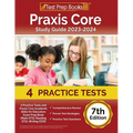 Praxis Core Study Guide 2023-2024: 4 Practice Tests and Praxis Core Academic Skills for Educators Exam Prep Book (Math 5733, Reading 5713, Writing 572