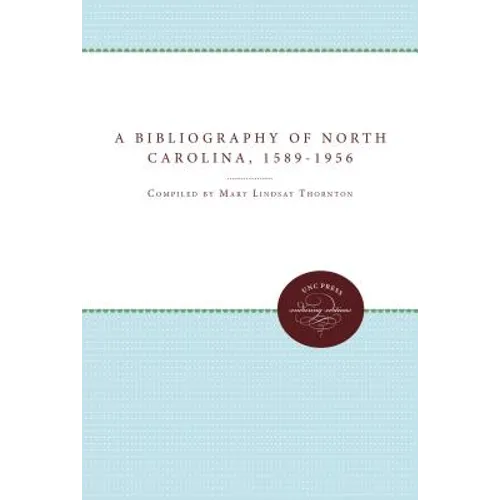 A Bibliography of North Carolina, 1589-1956