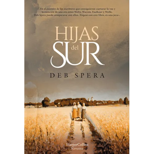 Hijas del Sur (Call Your Daughter Home - Spanish Edition)