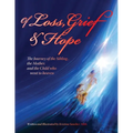 Of Loss, Grief and Hope: The Journey of the Sibling, the Mother and the Child who went to heaven