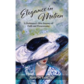 Elegance in Motion: A Parkinson's Diva Journey of Faith and Perseverance