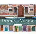 Doors of Venice: Views of a Vanishing City