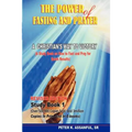 The Power of Fasting and Prayer: A Christian's Way to Victory, Revised Edition