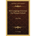 New Language Exercises For Primary School: Part Two