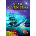 Star of the Seven Seas: Math Word Problems and Their Solutions Step-by-Step for Grades 1-3