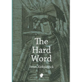 The Hard Word