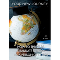 Your New Journey: How to Thrive in Graduate School as a Person of Color