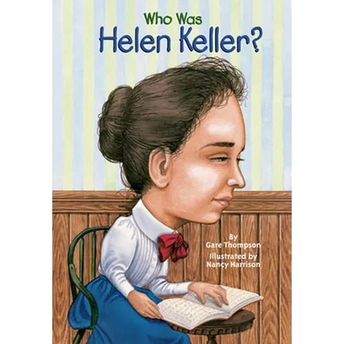 Who Was Helen Keller?