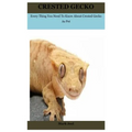 Crested Gecko: Every Thing You Need To Know About Crested Gecko As Pet