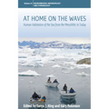 At Home on the Waves: Human Habitation of the Sea from the Mesolithic to Today