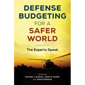 Defense Budgeting for a Safer World: The Experts Speak