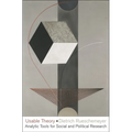 Usable Theory: Analytic Tools for Social and Political Research