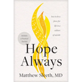 Hope Always: How to Be a Force for Life in a Culture of Suicide