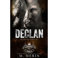 Declan: Royal Bastards MC: Flagstaff Chapter (Book 2)
