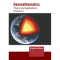 Geomathematics: Theory and Applications (Volume I)