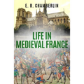 Life in Medieval France