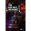 The Aziz Bey Incident