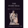 The Fuero Real: Alfonso X's Code of Municipal Law