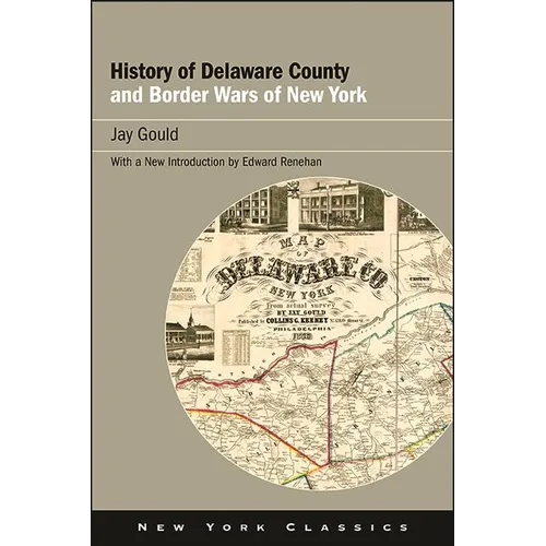 History of Delaware County and Border Wars of New York
