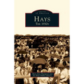 Hays: The 1930s