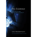 Pro Existence