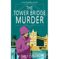 The Tower Bridge Murder