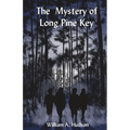 The Mystery of Long Pine Key
