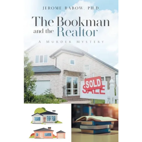 The Bookman and the Realtor: A Murder Mystery