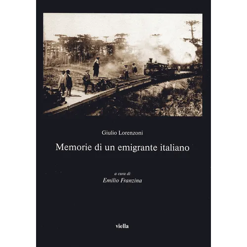 Memorie Di Un Emigrante Italiano