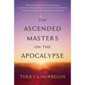The Ascended Masters on the Apocalypse