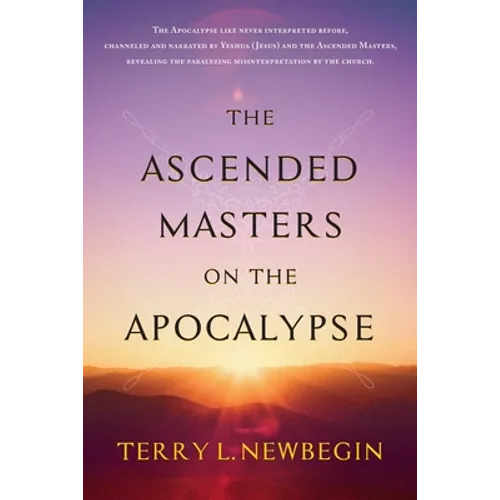 The Ascended Masters on the Apocalypse
