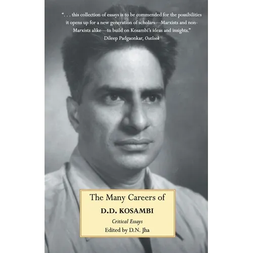 The Many Careers of D.D. Kosambi