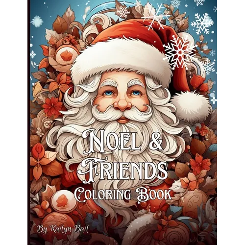 Noel and Friends Holiday Coloring Book