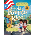 Hola Puerto Rico: : A Bilingual Spanish/English Coloring & Adventure Book
