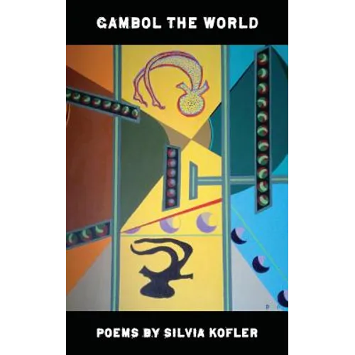 Gambol the World: Eine Weltanschuung
