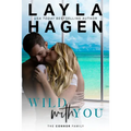 Wild with You