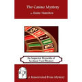 The Casino Mystery: An Inspector Reynolds of Scotland Yard Mystery