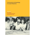 Community Archaeology in Israel / Palestine