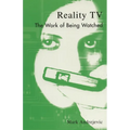 Reality TV: The Work of Being Watched