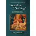 Something for Nothing?: An Explanation and Defence of the Scholastic Position on Usury