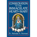 Consecration to the Immaculate Heart of Mary
