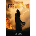 Through Fire and Faith